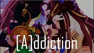 【Genshin Impact MMD】ALL male-[A]ddiction