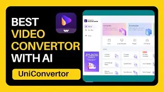 Best Video Convertor with AI Features | Wondershare Uniconvertor Complete Review