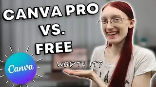 Canva Pro vs Free (2023) - How to Decide Between Them!