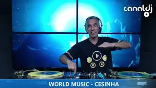DJ CESINHA - PROGRAMA WORLD MUSIC - 24.05.2023