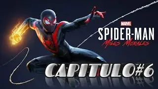 ✅SPIDER-MAN MILES MORALES CAPITULO#6✅