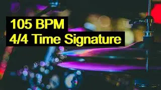 105 BPM - 4/4 Drum Loop ( 30 MINUTES Drum LOOP! Perfect for METRONOME. )