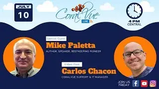 Ask the Experts: Mike Paletta LIVE Q&A + 3 Ultimate Start-Up Set Giveaways  - LEGENDS OF REEFING #2
