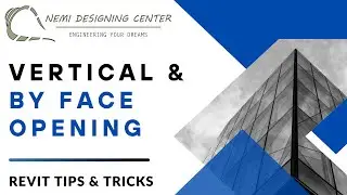 Vertical & By Face Opening in Revit | Revit Tips & Tricks | Nemi Designing Center | 