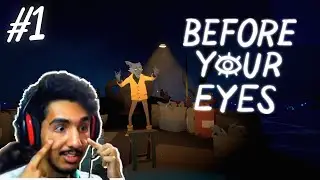 I Can't open my eyes | BEFORE YOUR EYES #1