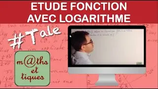 Studying a function containing logarithms - Terminale