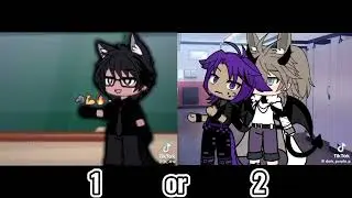 1 or 2? | Gacha Life & Gacha Club