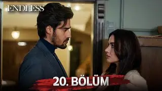 Fedakar 20. Bölüm | Endless Episode 20