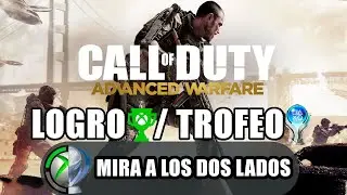 Call of Duty Advanced Warfare: Logro/Trofeo (Mira a los dos lados) |Look Both Ways|