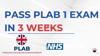 Pass PLAB 1 in 3 Weeks! Ultimate Crash Course Study Plan