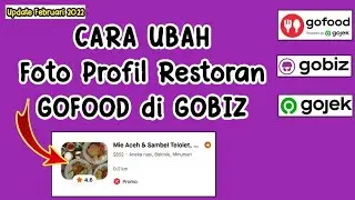 Cara Ganti Foto Profil Restoran Gofood || Foto Banner GOFOOD || Tutorial GOFOOD Penjual