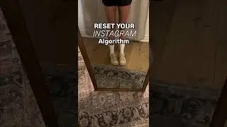 Reset your Instagram Algorithm