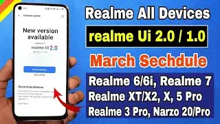 Realme 6/6i, 7 Realme 3 Pro, 5 Pro, narzo 20 Pro, X2, XT, X Realme Ui 2.0 March new update schedule