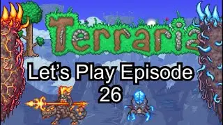 Terraria Let’s Play Ep. 26 (Double Space Sausage)