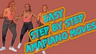 Step by Step VIRAL AMAPIANO Moves for Beginners // DANCE TUTORIAL / Simple AMAPIANO Moves