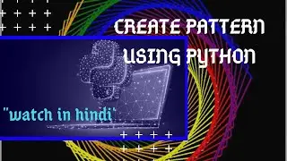 How to create pattern using python.