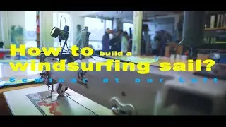 How to build a windsurfing sail