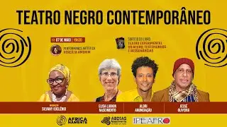 TEATRO NEGRO CONTEMPORÂNEO