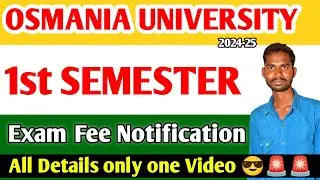 🚨🚨Degree 1st semester Exam Fee Notification Details 🚨🚨 osmania University@Danduvenkatramulu