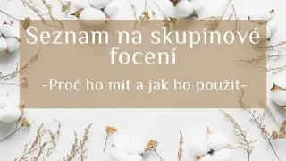 Seznam na skupinové svatební focení. Proč ho mít a jak ho použít.