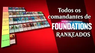 Todos os comandantes de FOUNDATIONS RANKEADOS!