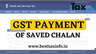 GST Payment of Saved Challan | GST Payment Online 2022