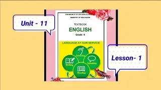 Grade - 6, Unit - 11, Lesson - 1, Listening, audio 