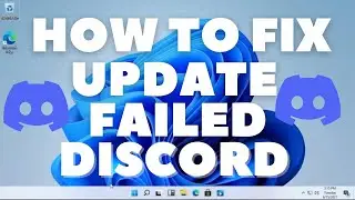 How To Fix Discord Not Updating | How To Fix Update Failed Discord | Update Failed Discord