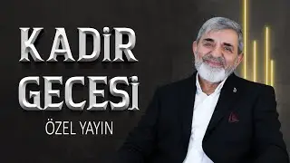 KADİR GECESİ Özel