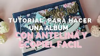 Álbum con Antelina y detalle con Ecopiel