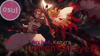 Osu! Demon Slayer - Archez, Kxnvra