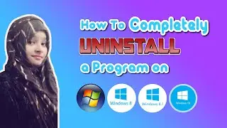 How To Uninstall Software Permanently On Any Windows | 2021 | Sayan Coding
