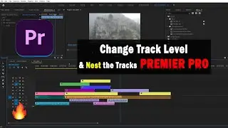 ✅How to Change Tracks Level & Nest the Multiple Layers in PREMIER PRO🔥