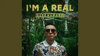 I'm a Real