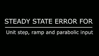 Discreet time system Position, Velocity, Acceleration Error constants