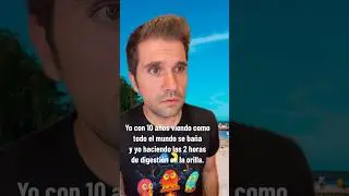 Las 2 horas de digestión en la playa - Sergio Encinas