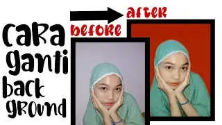 Cara mengganti background untuk pemula || PicsArt