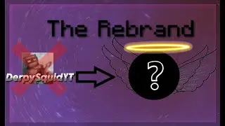 Goodbye DerpySquidYT...