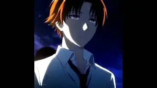 Kings and Queens || Ayanokoji edit 🔥 ||
