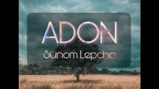 Sunom Lepcha - Adon (Audio)