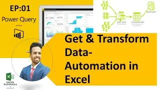 EP:01| Get & Transform Data - Automation in Excel | Free Power Query Course in Hindi 