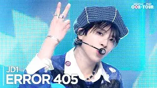 [4K] JD1(제이디원) - 'ERROR 405' _ EP.615 | 