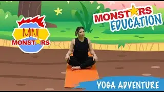 Yoga Adventure | Monstar Education | Mini Monstars | Kids Yoga