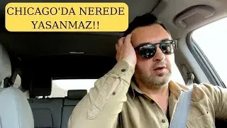CHICAGO'da nerede yasanmaz..!