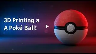 How to make a realistic Pokeball on desktop 3D Printer - @Barnacules