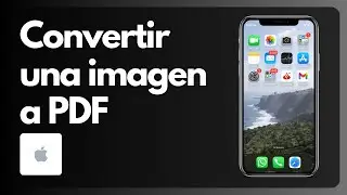 Cómo convertir una imagen a PDF en iPhone