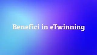 Benefici in eTwinning - Ambasciatrice Lazio Emiliana Rufo
