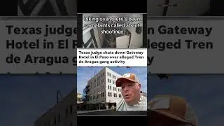 Venezuelan Gangs Have Taken Over the Gateway Hotel in El Paso Texas