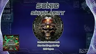 Ixotul & Flowrest - Sonic Singularity (210) [Hitech / Psytrance / Trance / High-Tech / Hitech Trance