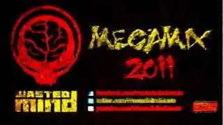 Wasted Mind MEGAMIX 2011